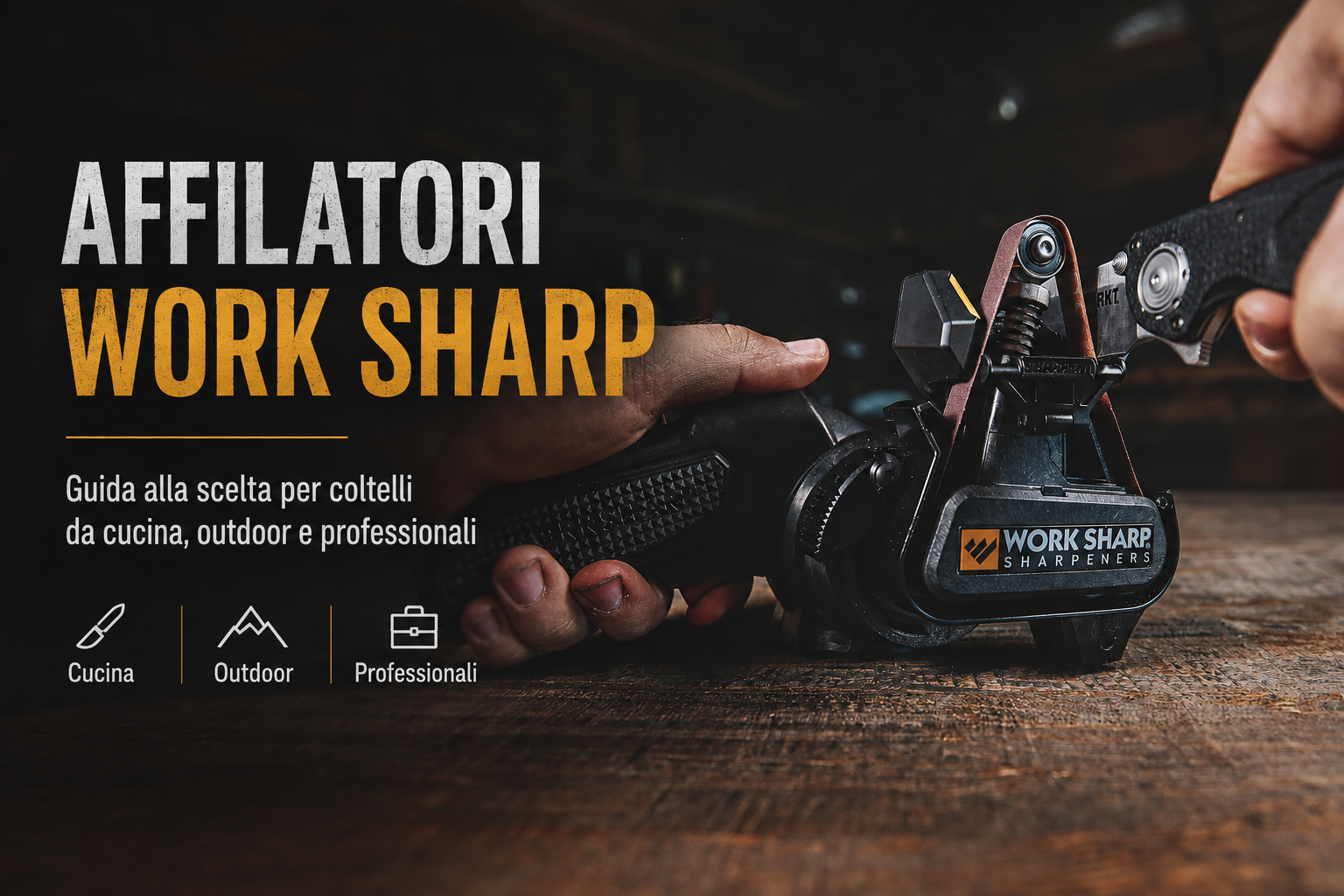 Affilatore elettrico Work Sharp in uso per l’affilatura di un coltello, guida alla scelta per cucina, outdoor e uso professionale