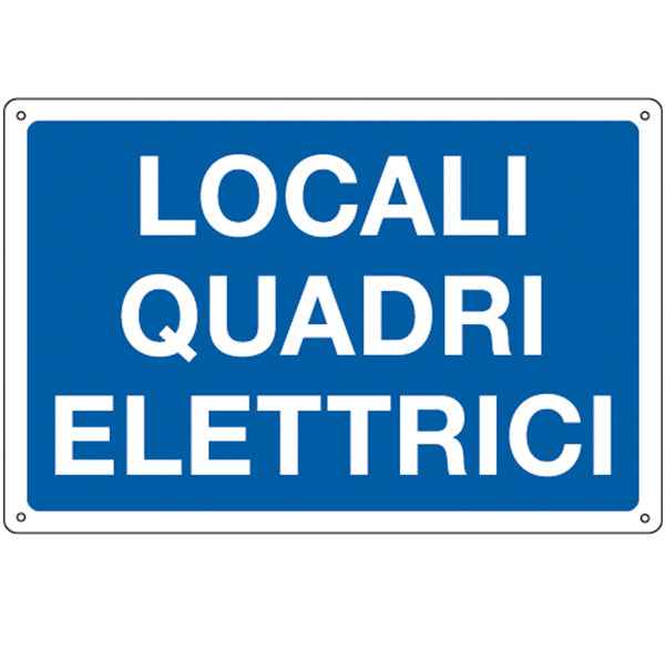 Cartello segnalatore - 30x20 cm - LOCALI QUADRI ELETTRICI - alluminio - Cartelli Segnalatori
