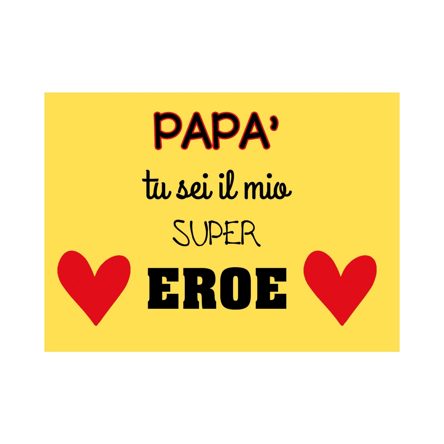 Tazza in ceramica Papà Super Eroe fondo giallo luminoso scritta dedicata
