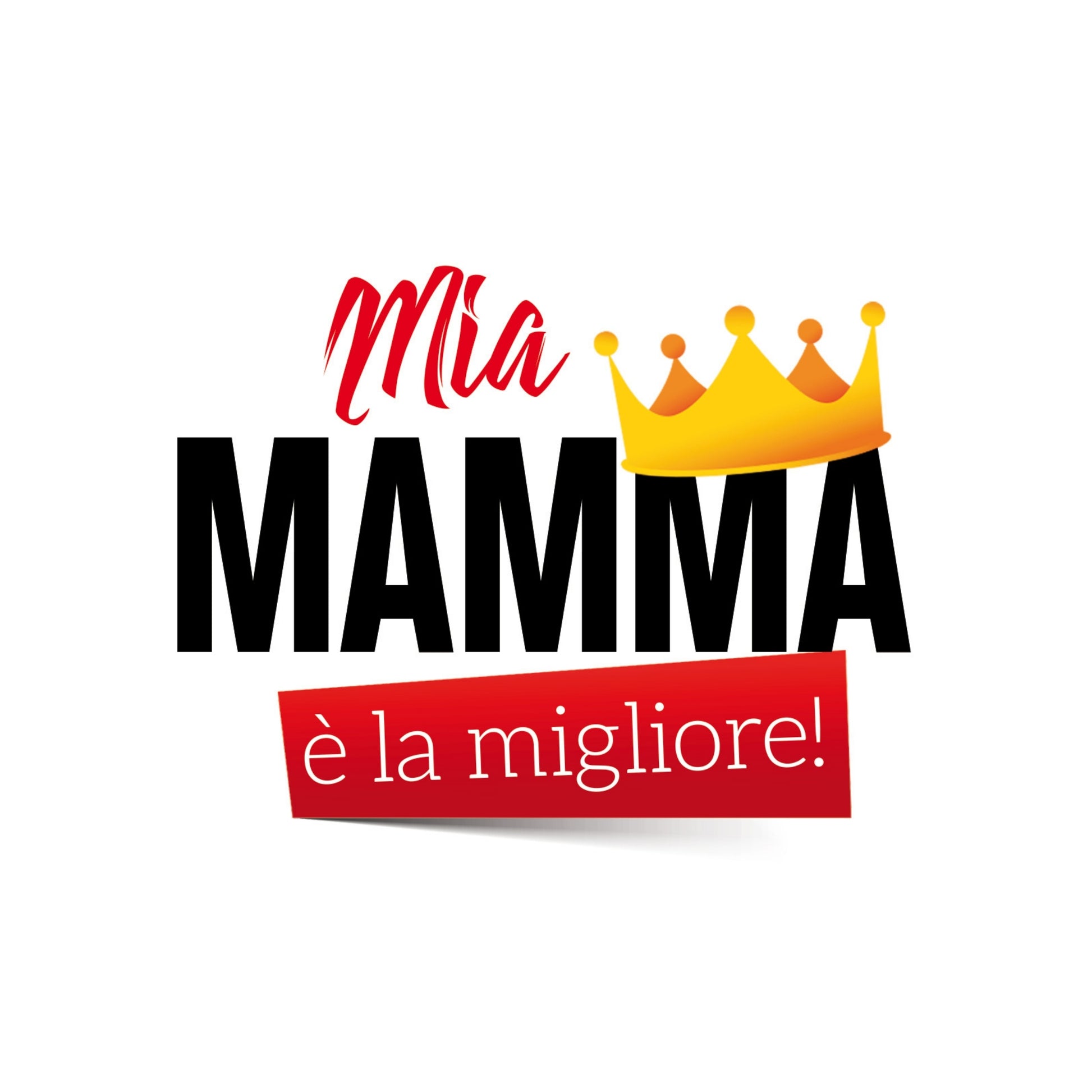 Tazza in ceramica Mia Mamma è la Migliore scritta e corona stilizzata grafica vivace